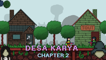 Desa Cipta Karya Chapter 2